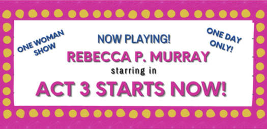 Rebecca P. Murray Act 3