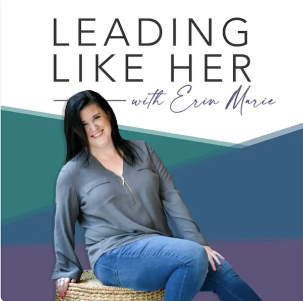 Erin Carroll Leading Like Her Podcast Logo